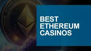 Ethereum Casinos